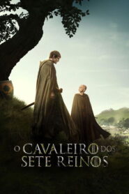 O Cavaleiro dos Sete Reinos 1 Temporada